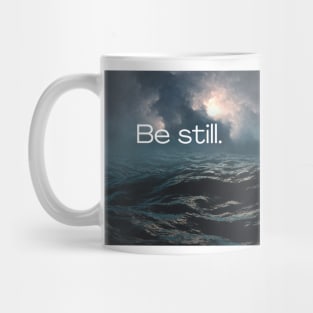 Be still Mug